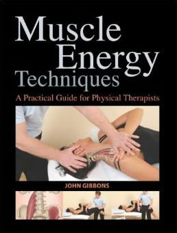 Muscle Energy Techniques - A Practical Handbook for Physical Therapists