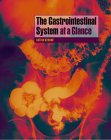 The Gastrointestinal System at a Glance (At a Glance S.) 