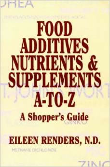 Food Additives, Nutrients, and Supplements A to Z